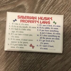 Siberian Husky Property Laws Magnet